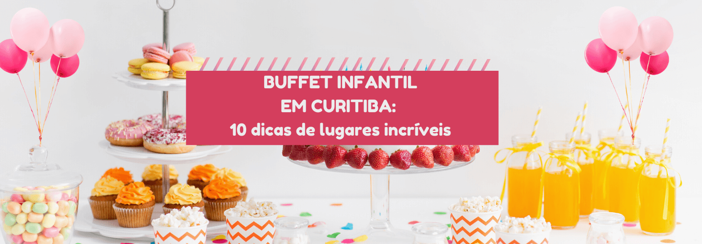 buffet infantil curitiba